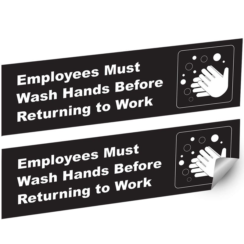 Safety Supply Mart Employees Must Wash Hands Before Returning To Work, 8.75" x 2.5", 2 Pack, Black and White, Self-Adhesive - Image 1